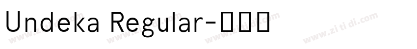 Undeka Regular字体转换